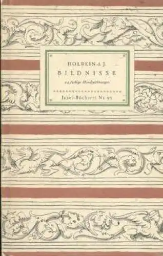 Insel-Bücherei 95, Bildnisse, Holbein d. J, Hans, Insel-Verlag, gebraucht, gut
