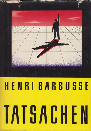 Buch: Tatsachen, Barbusse, Henri. 1957, gebraucht, gut