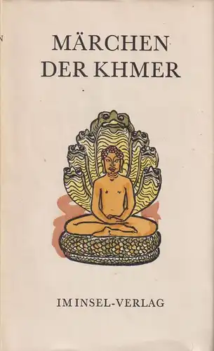 Buch: Märchen der Khmer, Sacher, Ruth. 1979, Insel Verlag, gebraucht, gut