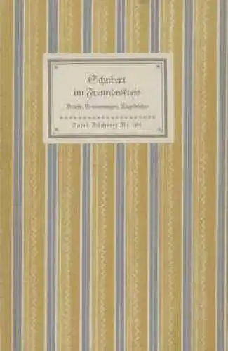 Insel-Bücherei 168, Schubert im Freundeskreis, Braun, Felix. 1954, Insel-Verlag