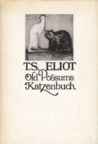Buch: Old Possums Katzenbuch, Gedichte. Eliot, T. S. 1979, Verlag Volk und Welt
