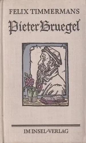 Buch: Pieter Bruegel, Timmermans, Felix. 1956, Insel-Verlag, gebraucht, g 320538