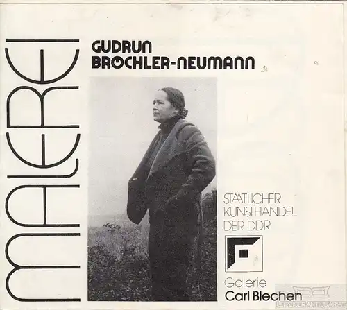 Buch: Gudrun Bröchler-Neumann - Malerei, Schifner, Kurt. 1982, gebraucht, gut