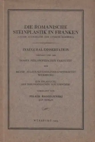 Buch: Die Romanische Steinplastik in Franken. Radziejewski, Felicie, 1925