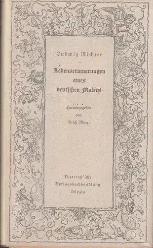 Sammlung Dieterich 118, Lebenserinnerungen eines deutschen Malers, Richter. 1944