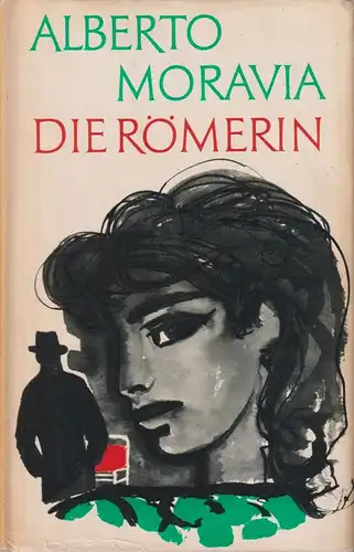 Buch: Die Römerin, Roman. Moravia, Alberto, 1966, Aufbau-Verlag, gebraucht, gut