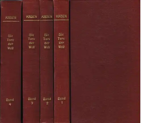 Buch: Die Tore der Welt, 4 Bände, Kaden, Hermann Walter, Verlag Otto Janke