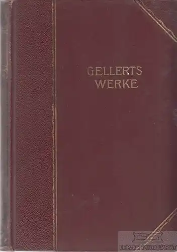 Buch: Gellerts Werke. Auswahl in zwei Teilen, Gellert. 2 in 1 Bände