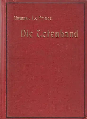 Buch: Die Totenhand, Dumas, Alexander, Franckh'sche Verlagshandlung