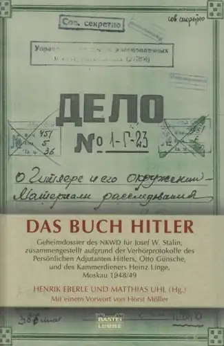 Buch: Das Buch Hitler, Eberle, Henrik / Uhl, Matthias. Bastei Lübbe, 2005