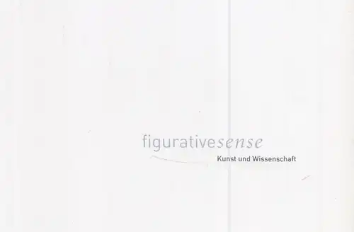 Buch: Figurative sense, Kunst und Wissenschaft, 2009, gebraucht, gut