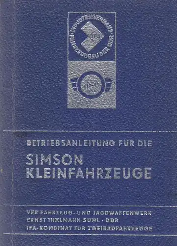 Buch: Betriebsanleitung für die Simson-Kleinfahrzeuge, 1975, Fachbuchverlag