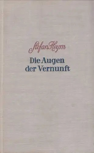 Buch: Die Augen der Vernunft, Roman. Heym, Stefan, 1956, Paul List Verlag