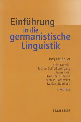 Buch: Einführung in die germanistische Linguistik, Meibauer, Jörg, 2007, Metzler