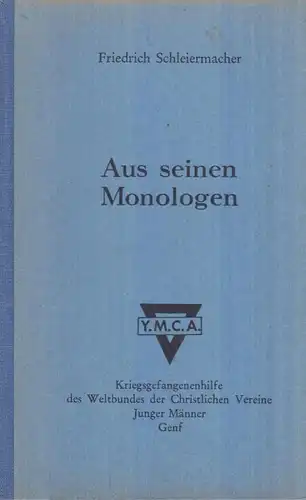 Buch: Aus seinen Monologen. Schleiermacher, Friedrich, 1944, Hofmann Verlag
