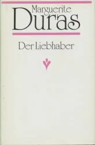 Buch: Der Liebhaber, Duras, Marguerite. 1990, Volk und Welt Verlag