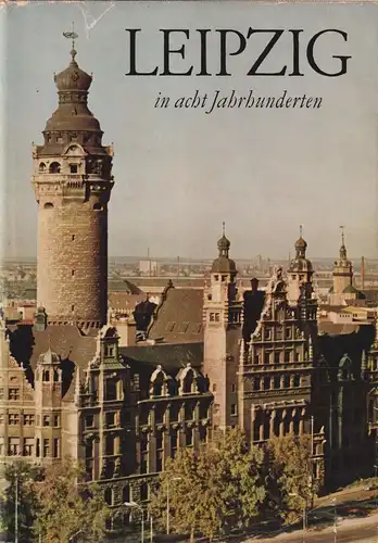 Buch: Leipzig in acht Jahrhunderten, Arndt, Helmut u.a. 1965, gebraucht, g 14672