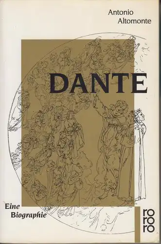 Buch: Dante, Altomonte, Antonio. Rororo, 1994, Rowohlt Taschenbuch Verlag