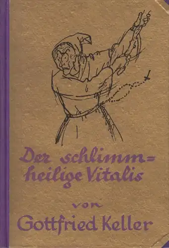 Buch: Der schlimm-heilige Vitalis und andere Novellen, Keller, Gottfried