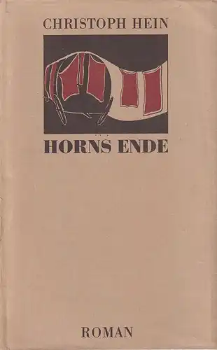 Buch: Horns Ende, Roman, Hein, Christoph. 1987, Aufbau Verlag, gebraucht, gut