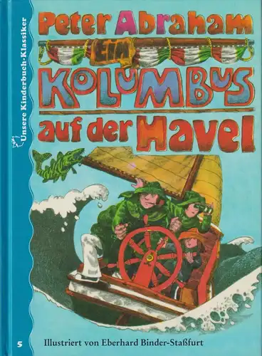 Buch: Kolumbus auf der Havel. Abraham, Peter, 2006, Faber und Faber Verlag