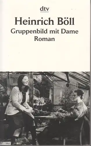Buch: Gruppenbild mit Dame, Böll, Heinrich. Dtv, 1974, Roman, gebraucht, gut