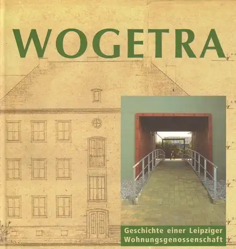 Buch: Wogetra, Nabert, Thomas. 2001, Verlag Pro Leipzig, gebraucht, gut