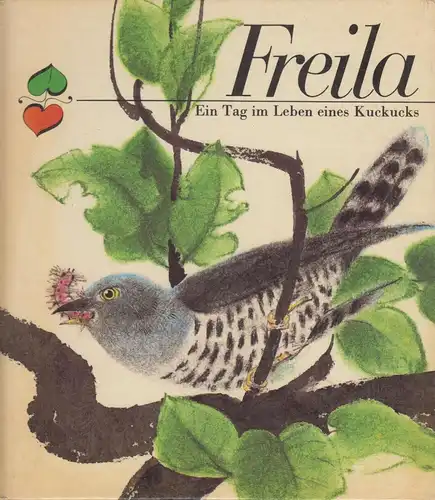 Buch: Freila, Düngel-Gilles, Lieselotte. 1985, Altberliner Verlag