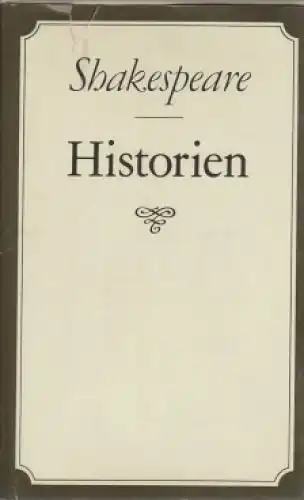 Buch: Historien, Shakespeare, William. 1988, Verlag Neues Leben, gebraucht, gut