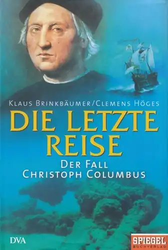 Buch: Die letzte Reise, Brinkbäumer, Klaus / Höges, Clemens. 2004 67258