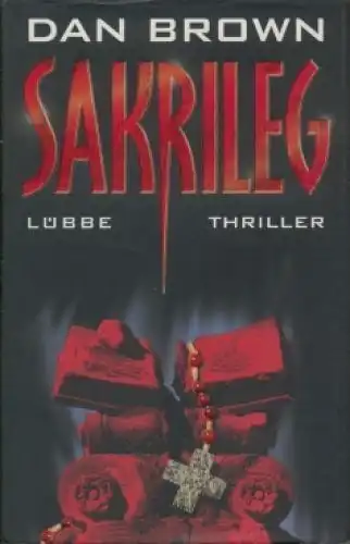 Buch: Sakrileg, Brown, Dan. 2003, Gustav Lübbe Verlag, Thriller, gebraucht, gut