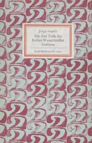 Buch: Die drei Tode des Jochen Wasserbrüller, Amado, Jorge. Insel-Bücherei, 1976