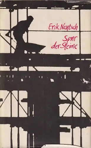Buch: Spur der Steine, Roman. Neutsch, Erik, 1972, Mitteldeutscher Verlag