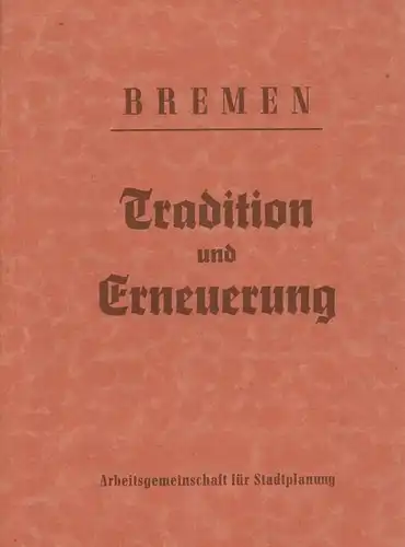 Buch: Bremen - Tradition und Erneuerung, Krajewski, Hans, Herbert Anker u.v.a