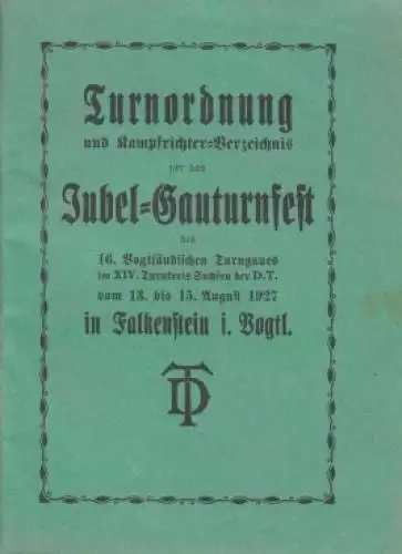Buch: Turnordnung und Kampfrichter-Verzeichnis für das Jubel... Schneider. 1927