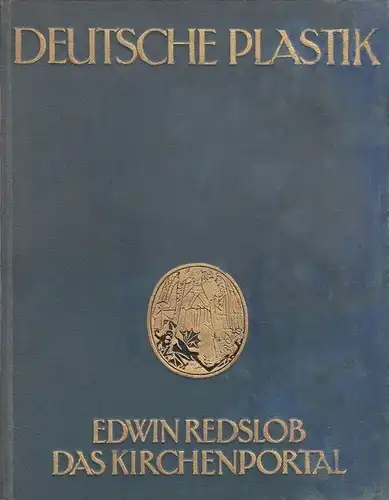 Buch: Das Kirchenportal, Redslob, Edwin. Ca. 1910, Hemann Costenoble