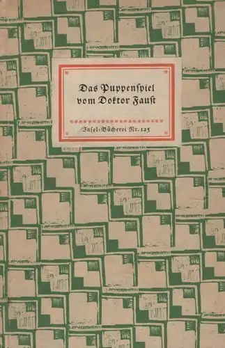 Insel-Bücherei 125, Das Puppenspiel vom Doktor Faust, Höfer, Conrad. 1951