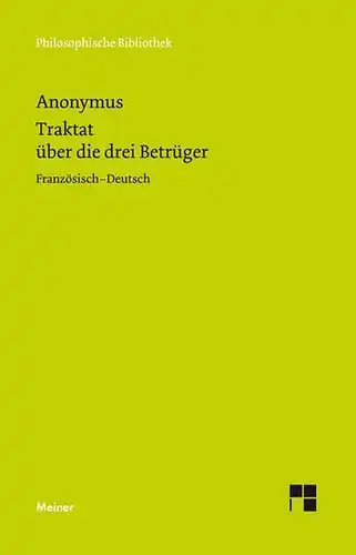 Buch: Traktat über die drei Betrüger, Anonymus, 1992, Felix Meiner Verlag