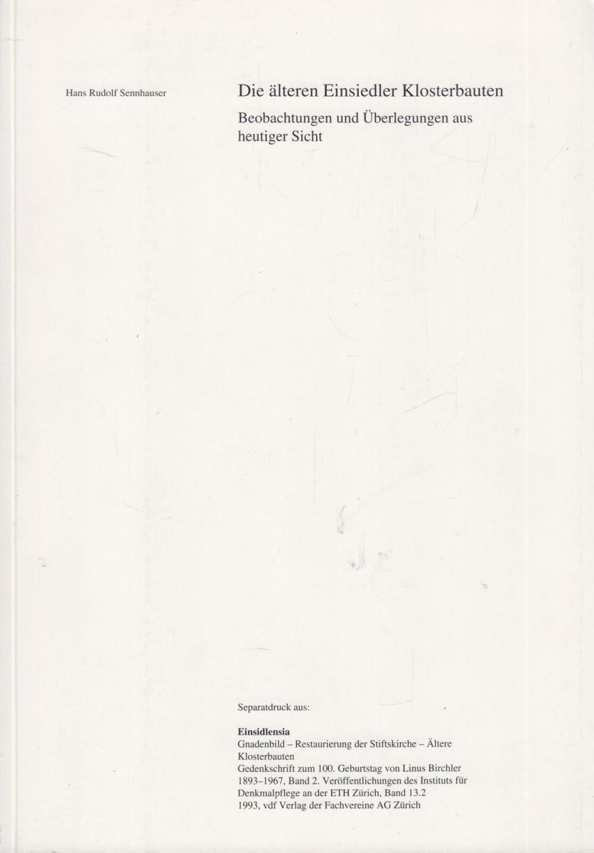 Buch Die älteren Einsiedler Klosterbauten, Sennhauser, Hans Rudolf