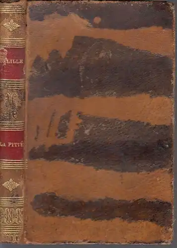 Buch: Malheur et Pitié suivi de La Conversation Poémes, Delille, J. 1832