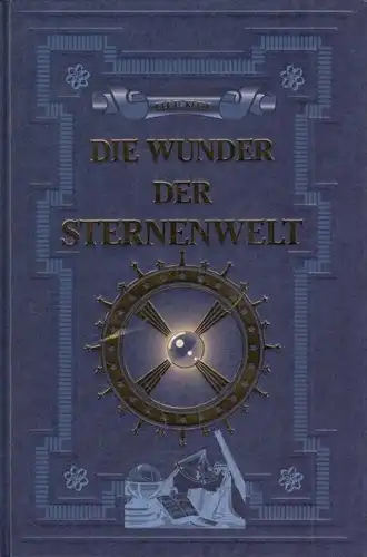 Buch: Die Wunder der Sternenwelt, Ule, Otto / Klein, Hermann J. 1998