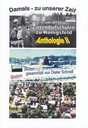 Buch: Damals - zu unserer Zeit in den Zinzendorfschulen zu Königsfeld... Schnell