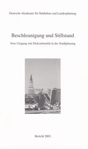 Buch: Bericht 2003: Beschleunigung und Stillstand, Juckel, Lothar. 2004
