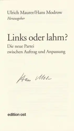 Buch: Links oder Lahm?, Maurer, Ulrich / Modrow, Hans. Edition ost, 2006