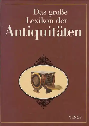 Buch: Das große Lexikon der Antiquitäten, Wiench, Peter. 1980, gebraucht, gut