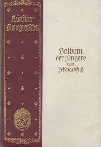 Buch: Holbein der Jüngere, Knackfuß, H. Künstler-Monographien, 1914