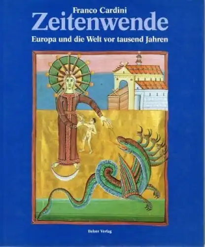 Buch: Zeitenwende, Cardini, Franko. 1995, Belser AG Verlagsgeschäfte