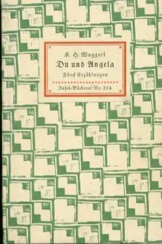 Insel-Bücherei 204, Du und Angela, Waggerl, K.H. 1940, Insel-Verlag