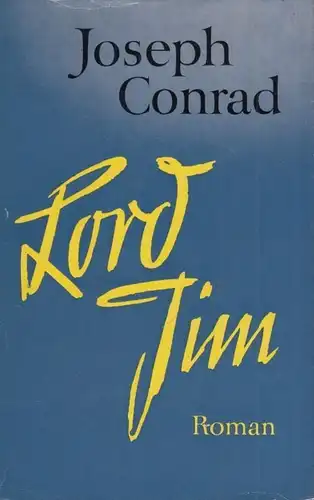 Buch: Lord Jim, Conrad, Joseph. 1963, Aufbau-Verlag, gebraucht, gut 17677