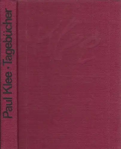 Buch: Tagebücher 1898-1918, Klee, Paul. 1980, Gustav Kiepenheuer Verlag